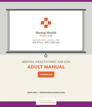 Mental Health First Aid USA Adult Manuals